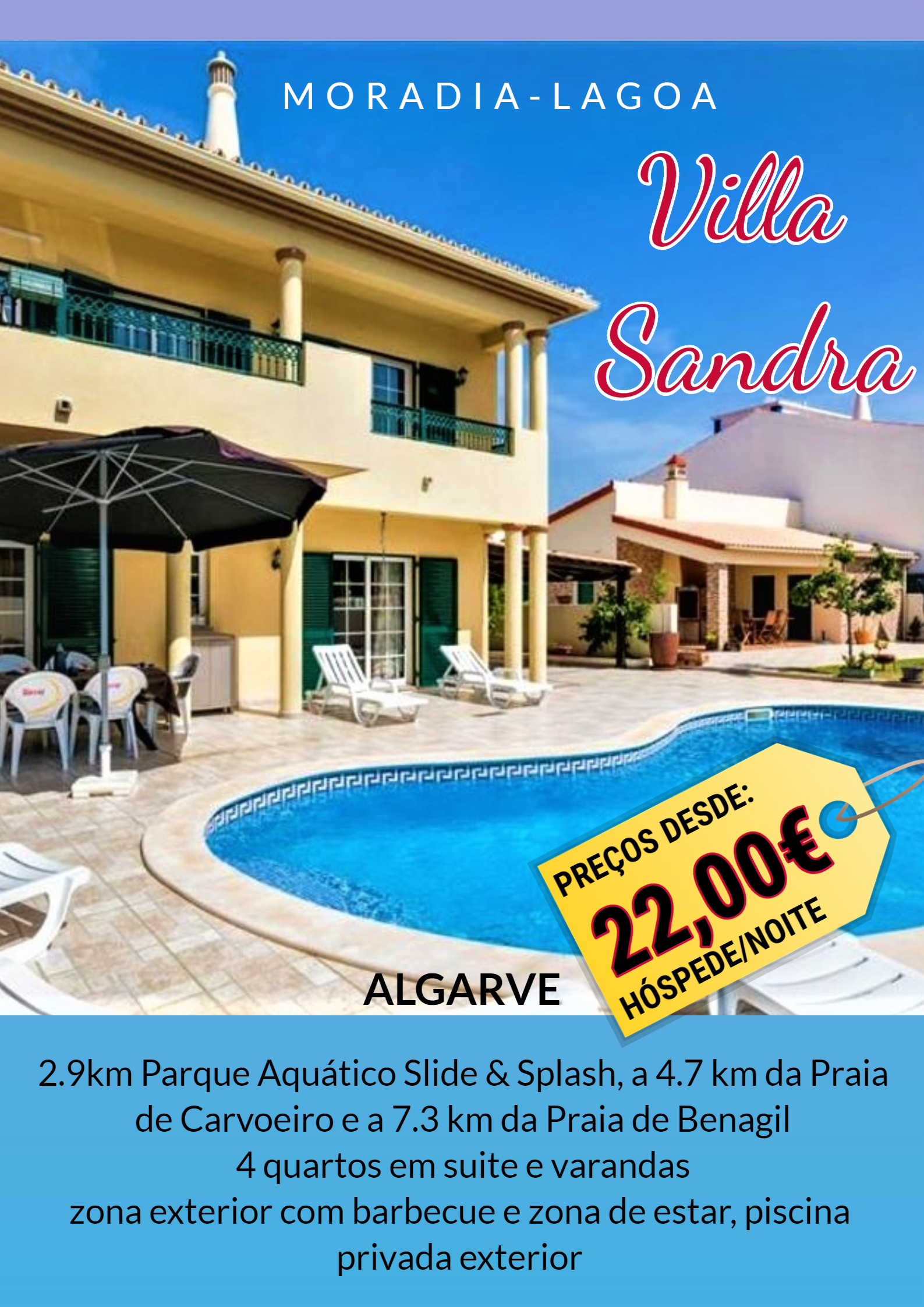           - MORADIA        - VILLA SANDRA      - LAGOA  